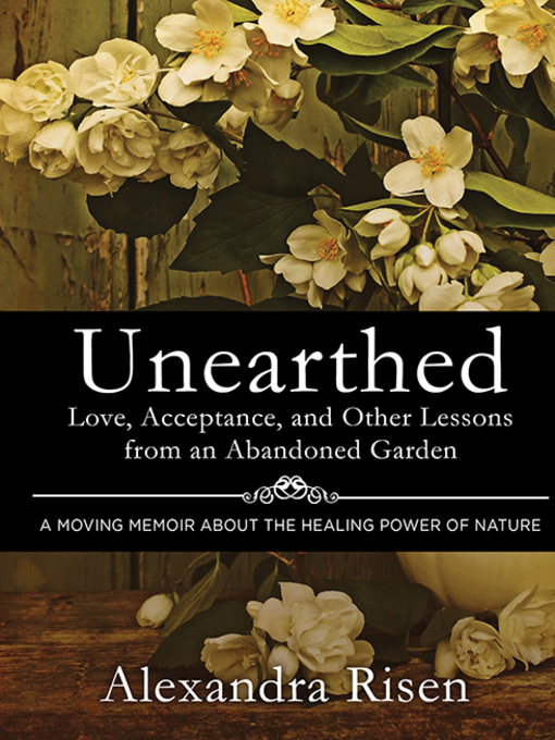 Title details for Unearthed by Alexandra Risen - Available